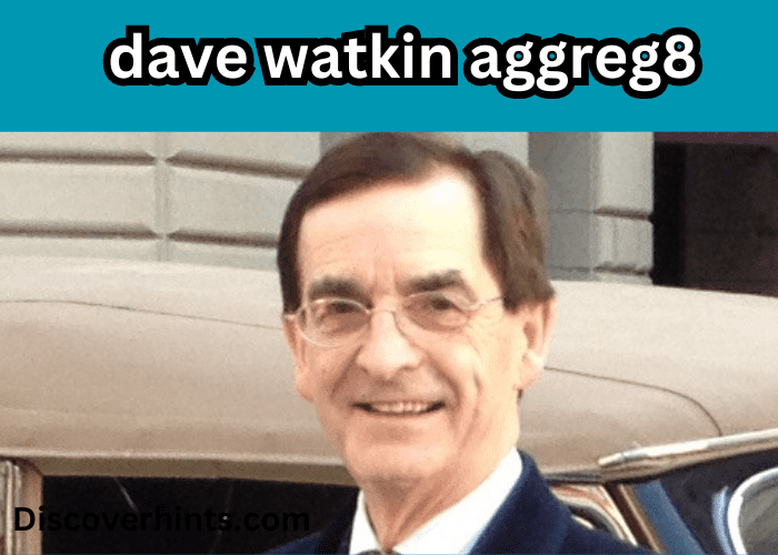 Dave Watkin Aggreg8