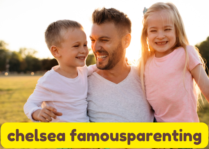 chelsea famousparenting