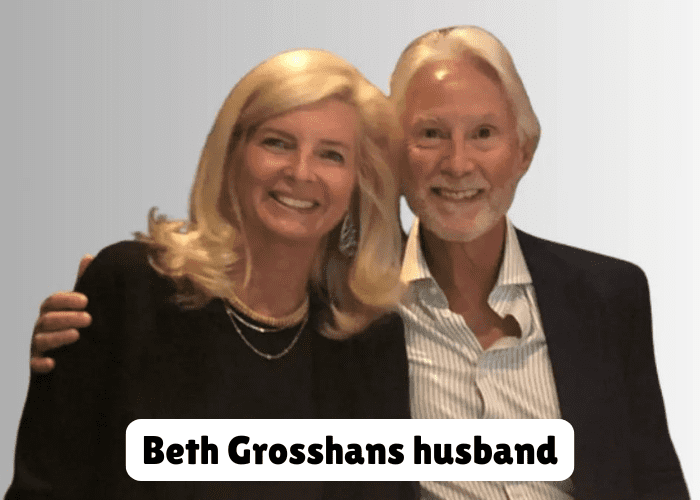 Beth Grosshans husband