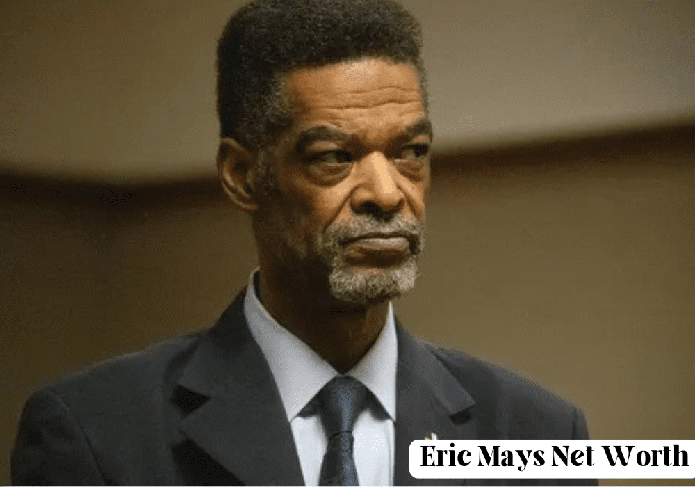 Eric Mays Net Worth