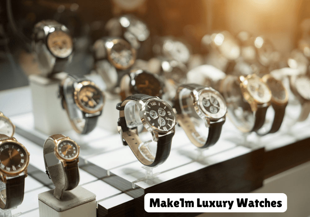 Make1m Luxury Watches